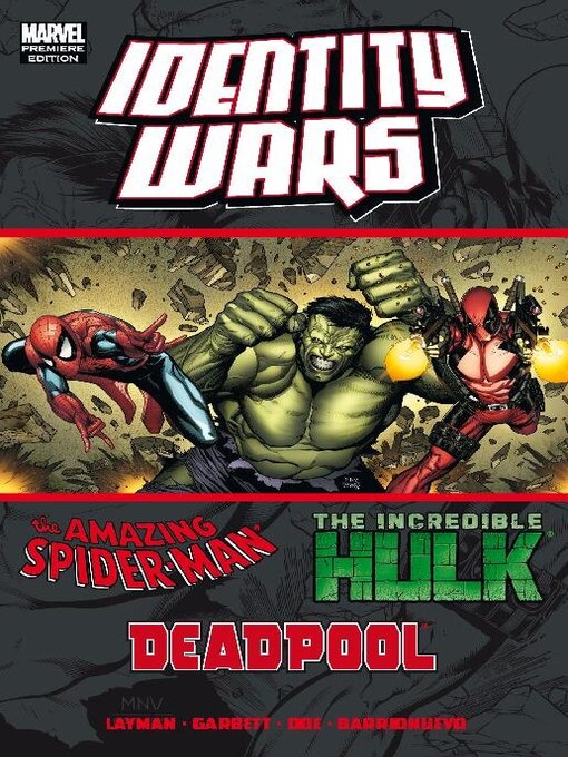 Title details for Identity Wars: Deadpool / Amazing Spider-Man / Incredible Hulk by John Layman - Available